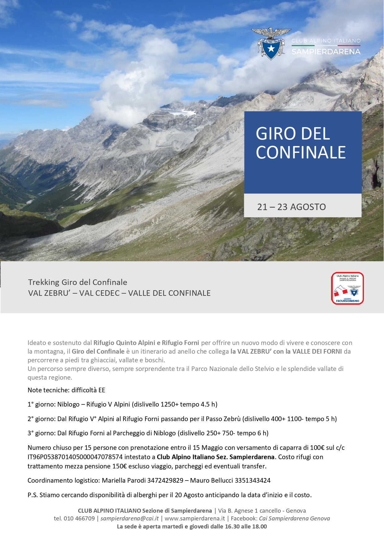 Dal 21 al 23 Agosto – Escursionismo – Giro del Confinale